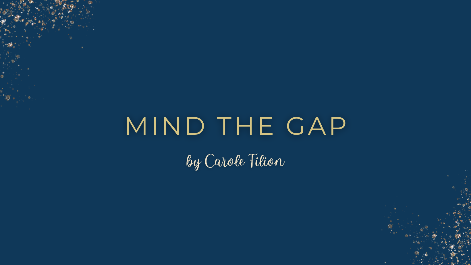 Mind the Gap